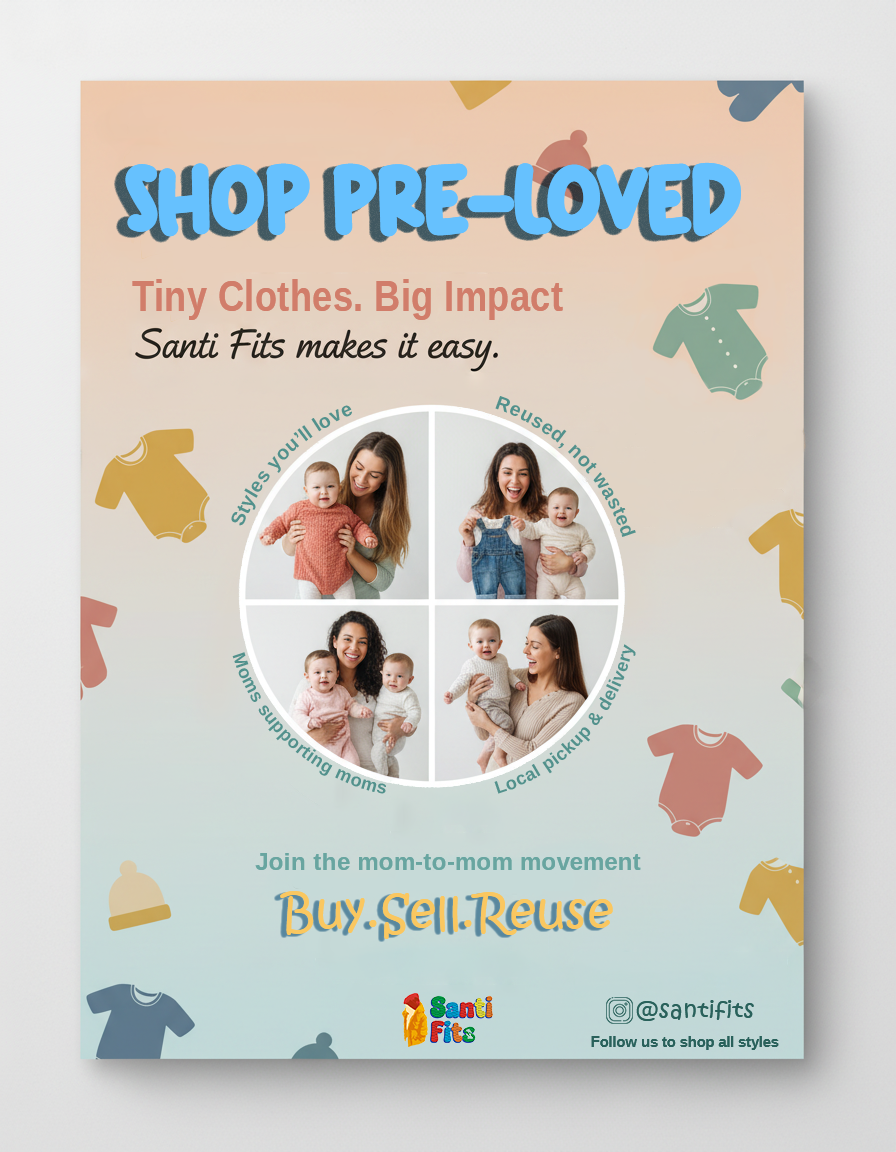 Promotional poster designed for Santi Fits, a local second-hand baby clothing business, focused on clear communication and approachable branding.
Created using Adobe Illustrator and Photoshop with a clean layout that's on brand.